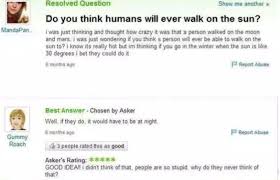 19 Cringe Worthy Yahoo Questions That Should Ve Just Been Googled This Or That Questions Dumb Questions Funny Pictures
