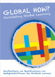 Innen und außen por dentro y por fuera; Global How Handreichung Zur Qualifizierung Von Multiplikator Innen Des Globalen Lernens Deab
