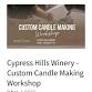 Candle Making Workshop event in Maple Creek, SK