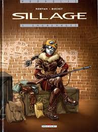 Sillage 3 Engrenages Scenario Jean David Morvan Dessins Philippe Buchet Couleurs Philippe Buchet Color Twins Tome Samurai Art Superhero Comics