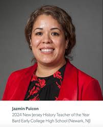 We are thrilled to share that Dr. Jazmín Puicón of BHSEC Newark has been  named New Jersey's History Teacher of the Year by the Gilder Lehrman  Institute of American History. This award,