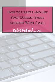 How To Create And Use Your Domain Email Address With Gmail Blog Resources Blog Writing Business Blog