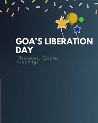 Goa S Liberation Day 72 Best Messages Quotes Greetings Liberation Day Wish Quotes Image Quotes