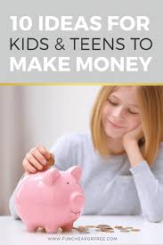 Yep, you can open a roth ira in your child's name. 10 Ways For Kids To Make Money Fun Cheap Or Free