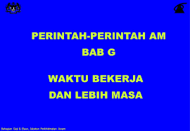 Waktu bekerja dan lebih masa. Perintah Perintah Am Bab G Ppt Download