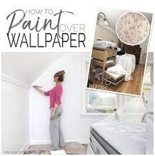 How To Paint Over Wallpaper Salvaged Inspirations Painting Over Wallpaper Painting Wallpaper Wallpaper Over Wallpaper