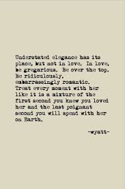Understated Wyattpoems Wyattwrites Poetry Love Poems Quotes Poet Word Love Quotes Quotes Pretty Words