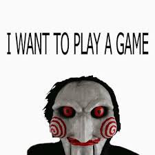 I want to play a game. I Want To Play A Game Saw Mac