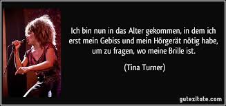 November 1939 in nutbush, tennessee, als anna mae bullock geboren. Ich Bin Nun In Das Alter Gekommen In Dem Ich Erst Mein Gebiss