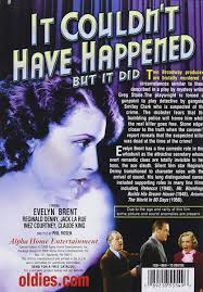 It Couldn't Have Happened (But It Did) (1936)