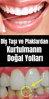 Dis Tasi Ve Plaklardan Kurtulmanin Dogal Yollari Homemade Skin Care Health Eye Care