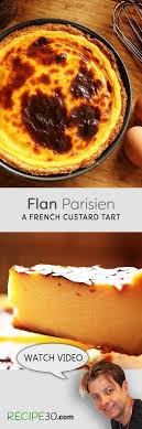 French Custard Pie Flan Parisien Is A French Custard Tart Also Known As Flan Patissier Which Is Quite Popular In F How Sweet Eats Sweet Recipes French Desserts