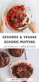 Schoko Himbeer Muffins Rezept Gesund Vegan Aline Made In 2020 Himbeer Muffins Rezepte Muffins Gesund