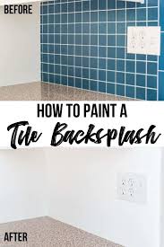 An angle grinder or oscillating tool are popular choices. 5 Easy Tips For Painting Tile Backsplash The Handyman S Daughter