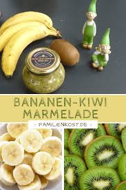 Bananen Kiwi Marmelade Mit Apfel Rezept Lebensmittel Essen Marmelade Kochen Marmelade