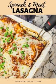 Easy Spinach And Meat Lasagna Home And Plate Recipe Meat Lasagna Spinach And Meat Lasagna Spinach And Ricotta Lasagna