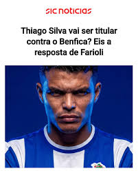 Thiago Silva vai ser titular contra o Benfica? Eis a resposta de Farioli