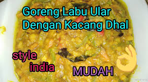 See more of kacang goreng on facebook. Goreng Labu Ular Dengan Kacang Dhal Style India Youtube