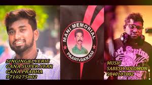 Chennai Gana Songs Mp3 Download Tamil Masstamilan