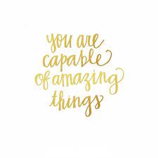You Are Capable Inspirational Quotes For Kids Inspirational Quotes Positive Quotes