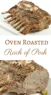 Some doctors recommend pork as an alternative to beef, so when you're trying to minimize the amount of red meat you consume each week, pork chops are a versatile meat choice that makes. Bone In Oven Roasted Rack Of Pork Pork Loin Roast Recipes Pork Roast Recipes Rib Roast Recipe