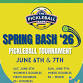 Spring Bash '26 Pickleball Tournament