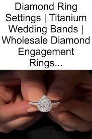 Diamond Ring Settings Titanium Wedding Bands Wholesale Diamond Engagement Rin Diamond Band Engagement Ring Vintage Engagement Rings Unique Engagement Rings