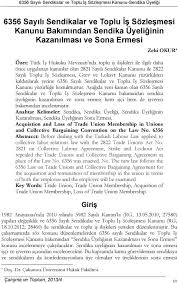 Maybe you would like to learn more about one of these? 6356 Sayili Sendikalar Ve Toplu Is Sozlesmesi Kanunu Bakimindan Sendika Uyeliginin Kazanilmasi Ve Sona Ermesi Pdf Ucretsiz Indirin