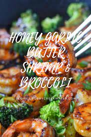 Honey Garlic Butter Shrimp Broccoli Bobbycreekwater Recipe Butter Shrimp Garlic Butter Shrimp Shrimp Recipes Easy