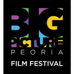 Big Picture Peoria Film Festival