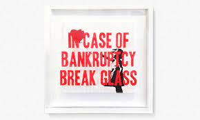 In Case Of Bankruptcy Break Glass By Thirsty Bstrd Bankruptcy Break Glass Case