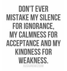 Im Silent Because I M Hurt I Don T Get Distant Actually Im Just Mad At You And I Can T Calm Down Quotes Words Life Quotes