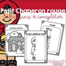 Petit Chaperon Rouge 10 Dessins A Completer Little Red Riding Hood Little Red Riding Hood Red Riding Hood