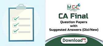 Download Ca Final Question Papers With Suggested Answers Old New