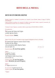 Forse la parte rituale dove si è messo mano in modo più forte rispetto ad altre parti è quella della presentazione dei doni. Rito Della Messa Liturgia