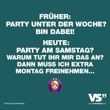 Barney, ich bin dabei aufs band zu gehen. Visual Statements Fruher Party Unter Der Woche Bin Dabei Heute Party Am Samstag Warum Tut Ihr Mir Das An Dann Mus Lustige Spruche Spruche Zitate Zitate