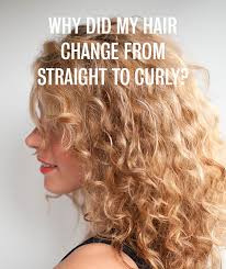 Appeared first on in the know. Curls Week Why Did My Hair Change From Straight To Curly Hair Romance