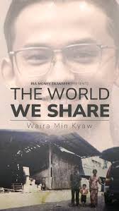 Nearly twenty years after his father returned to Myanmar from Malaysia,  Waira Min Kyaw embarked
