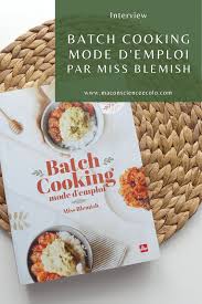 Batch Cooking Vegetarien Avec Miss Blemish Ma Conscience Ecolo En 2020 Tendances Culinaires Vegetarien Culinaire