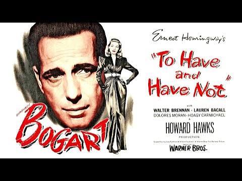 To Have and Have Not (1944) | trailer - YouTube