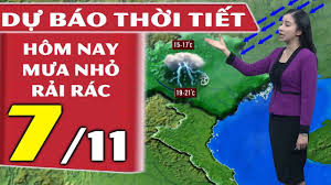 Là kênh thể thao, giải trí, thông tin kinh kế của đài truyền hình việt nam, đây là kênh phổ biến nhất tại việt nam dược phát sóng chính thức vào ngày 31/03/1996 cho đến nay. Dá»± Bao Thá»i Tiáº¿t Hom Nay Má»›i Nháº¥t Ngay 7 11 Dá»± Bao Thá»i Tiáº¿t 3 Ngay Tá»›i Youtube