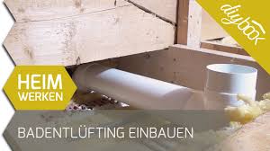 Badentluftung Nachtraglich Einbauen Youtube