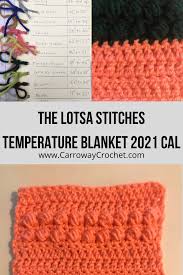 Temperature blankets can be made using any pattern you like! The Lotsa Stitches Temperature Blanket 2021 Cal Carroway Crochet