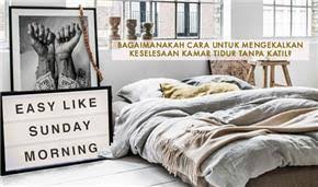 Boleh juga letak alas dulu. Tilam Tanpa Katil Guna Tilam Tanpa Katil Tidak Terlalu Besar Trik Dekorasi Ruang Tamu Kecil Senarai Tips Dekorasi Ruang Tamu Penting Untuk Menentukan Saiz Katil Memilih Kertas Dinding Terlalu Banyak Akan