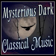 Maybe you would like to learn more about one of these? Mysterious Dark Classical Music Compilation By Various Artists Spotify