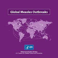 Global Measles Outbreaks