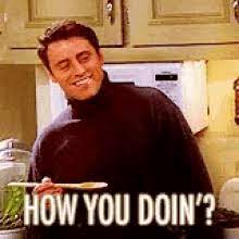 How You Doin Gifs Tenor