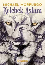 Michael Morpurgo Kelebek Aslani Kapak Tasarimi Burak Tuna Kelebekler Tintin Kapak Tasarimi