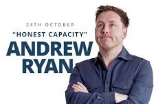 Andrew Ryan: Honest Capacity