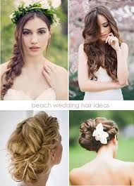 Beach wedding hairstyles shouldn't be detailed. Beach Wedding Hairstyles